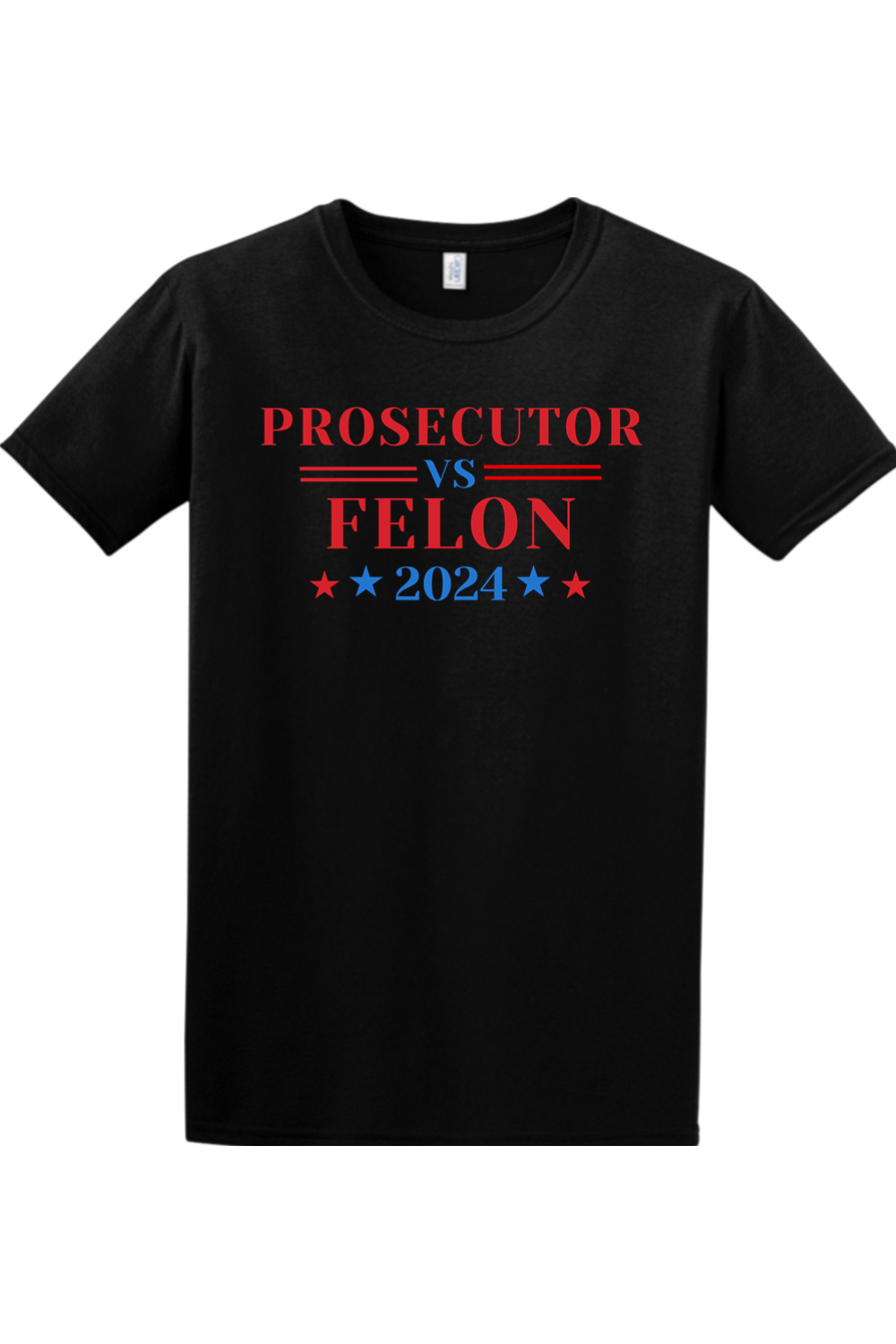 Prosecutor vs Felon 2024 Gildan Softstyle T-Shirt