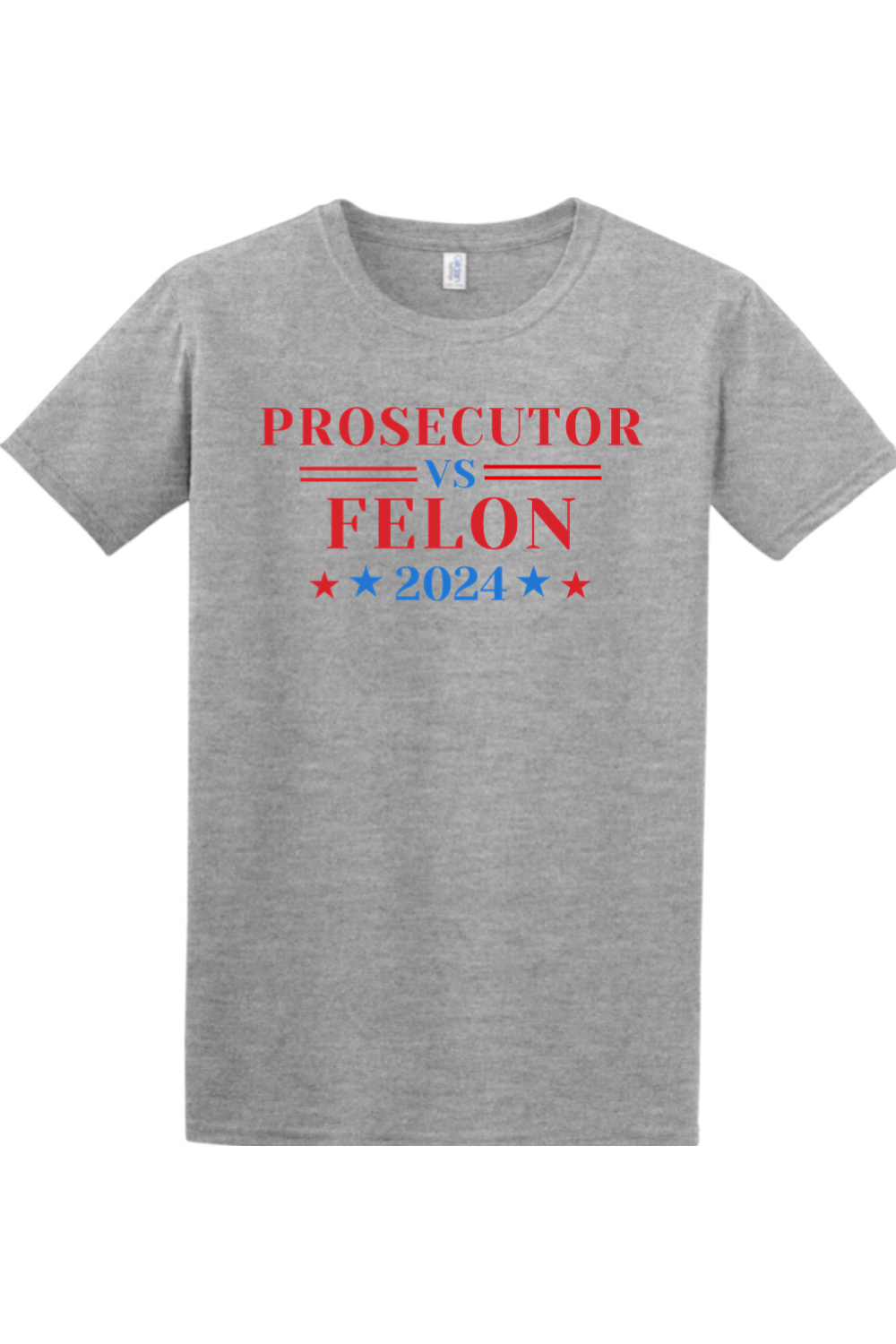 Prosecutor vs Felon 2024 Gildan Softstyle T-Shirt