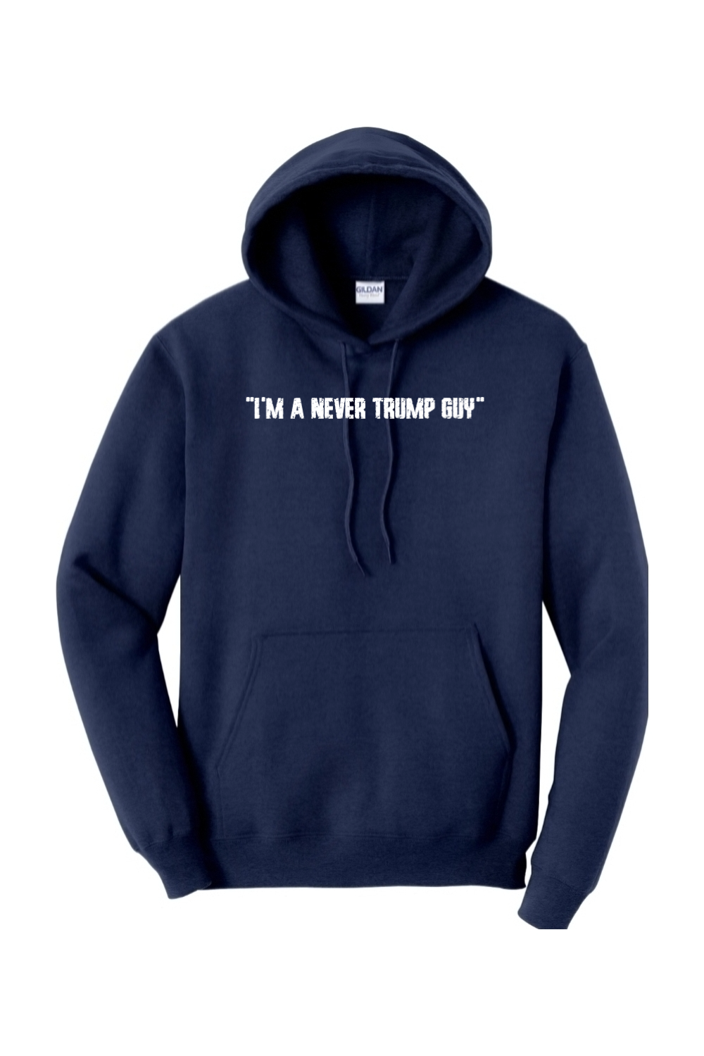 Never Trump Guy Gildan 18500 Hoodie